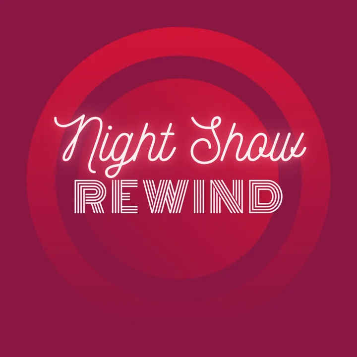 nightshowrewind