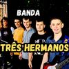bandatreshermanos