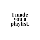 @madeyouaplaylist