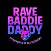 ravebaddiedaddy