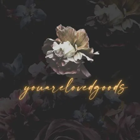 youarelovedgoods