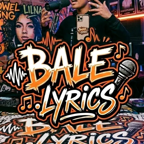 @bale_lyrics