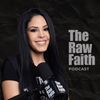 therawfaithpodcast
