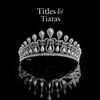 titlesandtiaras