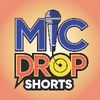 themicdropshorts