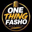 @onethingfasho