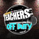 @teachersoffdutypodcast