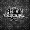 @jesusholyfadez