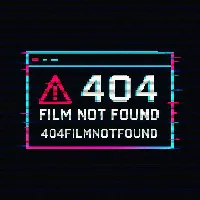 404filmnotfound