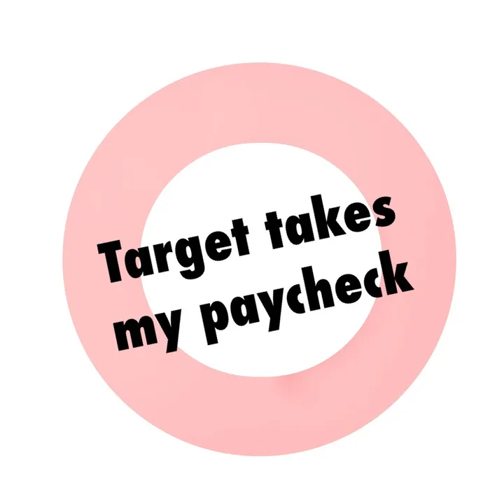 targettakesmypaycheck