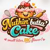 nuthinbuttacake