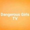 dangerousgirlstv