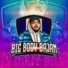 bigbodybajan