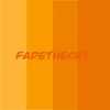 fadetheory