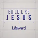 @buildlikejesuslw