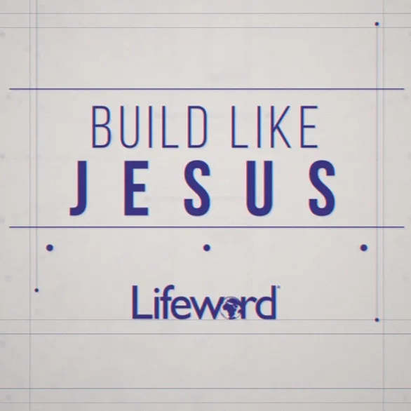 buildlikejesuslw