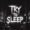 try.to.sleep.tonight