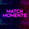 matchmoments