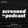 screenedinpodcast