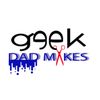 geekdadmakes