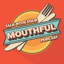 @mouthfulpod