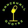 dancehallquotez