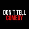 donttellcomedy