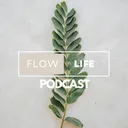 @flowlifepodcast