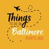 thingstodoinbaltimoremd