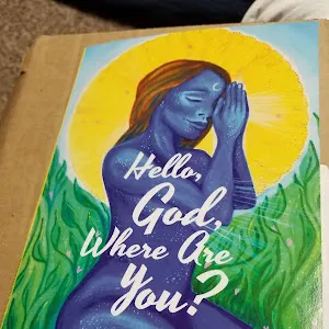 hellogodwhereareyou