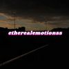 etherealemotionss