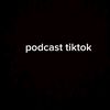 podcasttiktok88