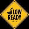 slowreadypod