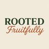rootedfruitfully
