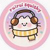 ruiruisquishy