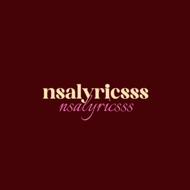@nsalyricsss