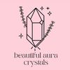 beautifulauracrystals