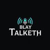 blaytalketh