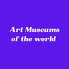 artmuseumsoftheworld