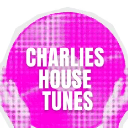 @charlieshousetunes