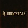 himmortale