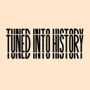 @tunedintohistory1