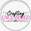 craftinguncensored