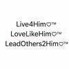 livelovelead4him