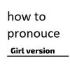 pronounciation_girl