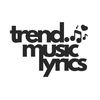 trend.music.lyrics