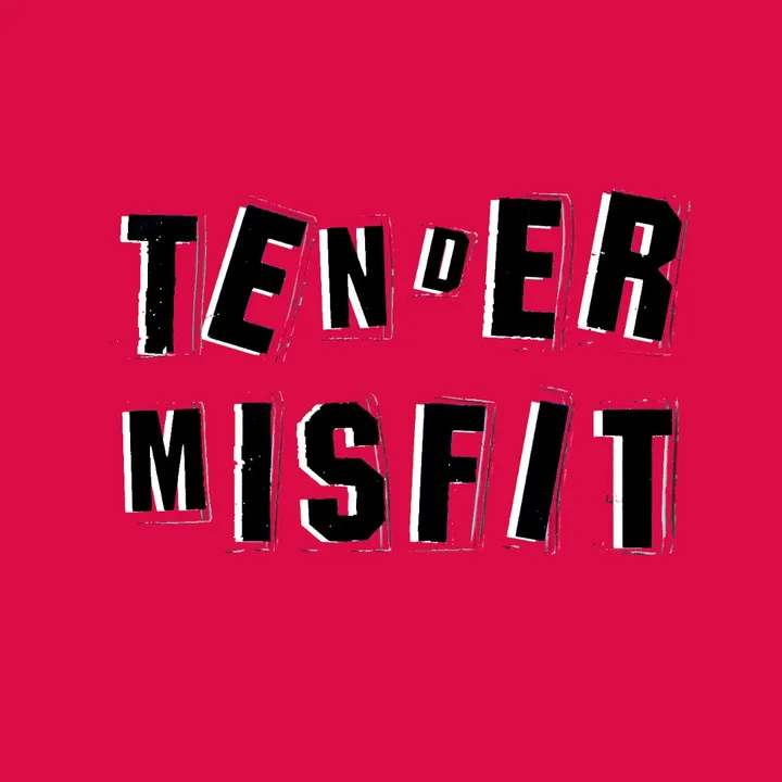 tendermisfitfanforever