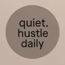 @quiet.hustle.daily