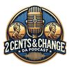 2centsandchangepod