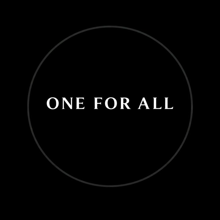 𝗢𝗡𝗘 𝗙𝗢𝗥 𝗔𝗟𝗟 - original sound